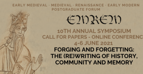 Forging and Forgetting: The (Re)writing of History, Community and Memory – deadline 1 April 2021